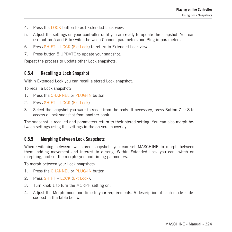 Recalling a lock snapshot, Morphing between lock snapshots, 4 recalling a lock snapshot | 5 morphing between lock snapshots | Native Instruments MASCHINE MK3 Groove Production Studio (Black) User Manual | Page 324 / 976