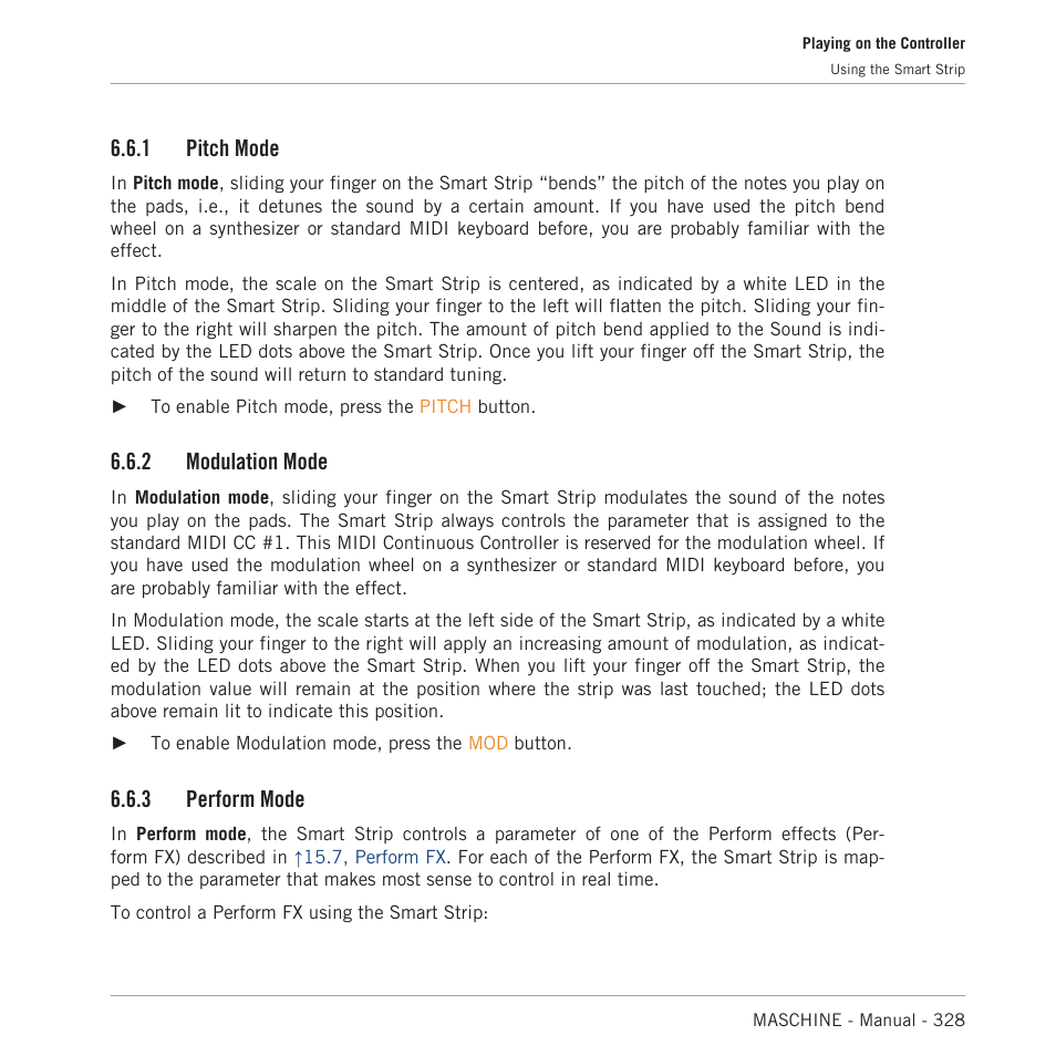 Pitch mode, Modulation mode, Perform mode | 1 pitch mode, 2 modulation mode, 3 perform mode | Native Instruments MASCHINE MK3 Groove Production Studio (Black) User Manual | Page 328 / 976