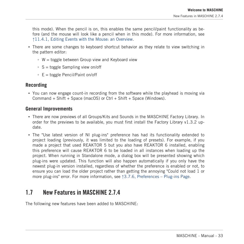 New features in maschine 2.7.4, 7 new features in maschine 2.7.4, Recording | General improvements | Native Instruments MASCHINE MK3 Groove Production Studio (Black) User Manual | Page 33 / 976