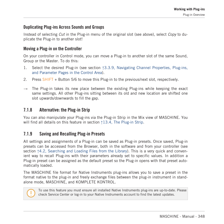 Alternative: the plug-in strip, Saving and recalling plug-in presets, 9, saving and recalling plug-in presets | Duplicating plug-ins across sounds and groups, Moving a plug-in on the controller, 8 alternative: the plug-in strip, 9 saving and recalling plug-in presets | Native Instruments MASCHINE MK3 Groove Production Studio (Black) User Manual | Page 348 / 976