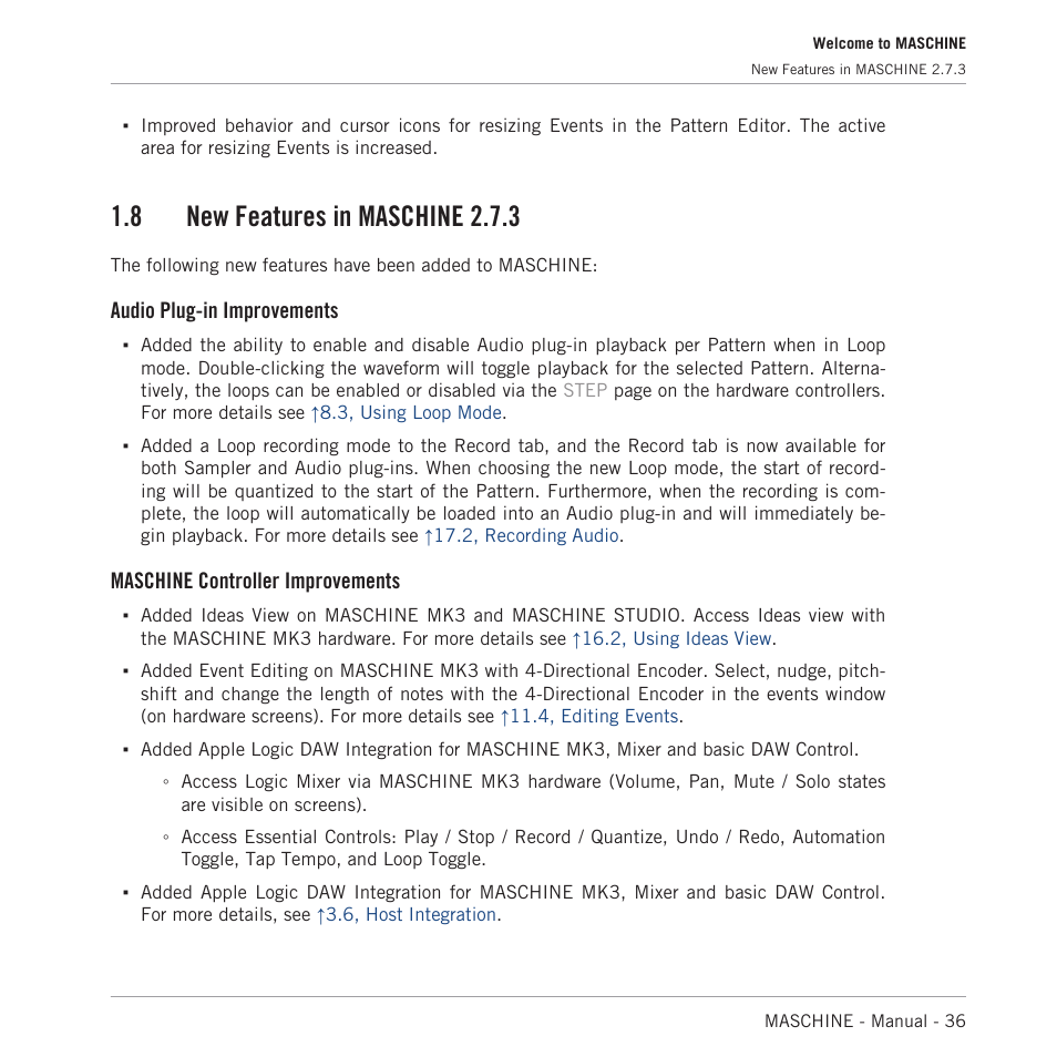 New features in maschine 2.7.3, 8 new features in maschine 2.7.3, Audio plug-in improvements | Maschine controller improvements | Native Instruments MASCHINE MK3 Groove Production Studio (Black) User Manual | Page 36 / 976