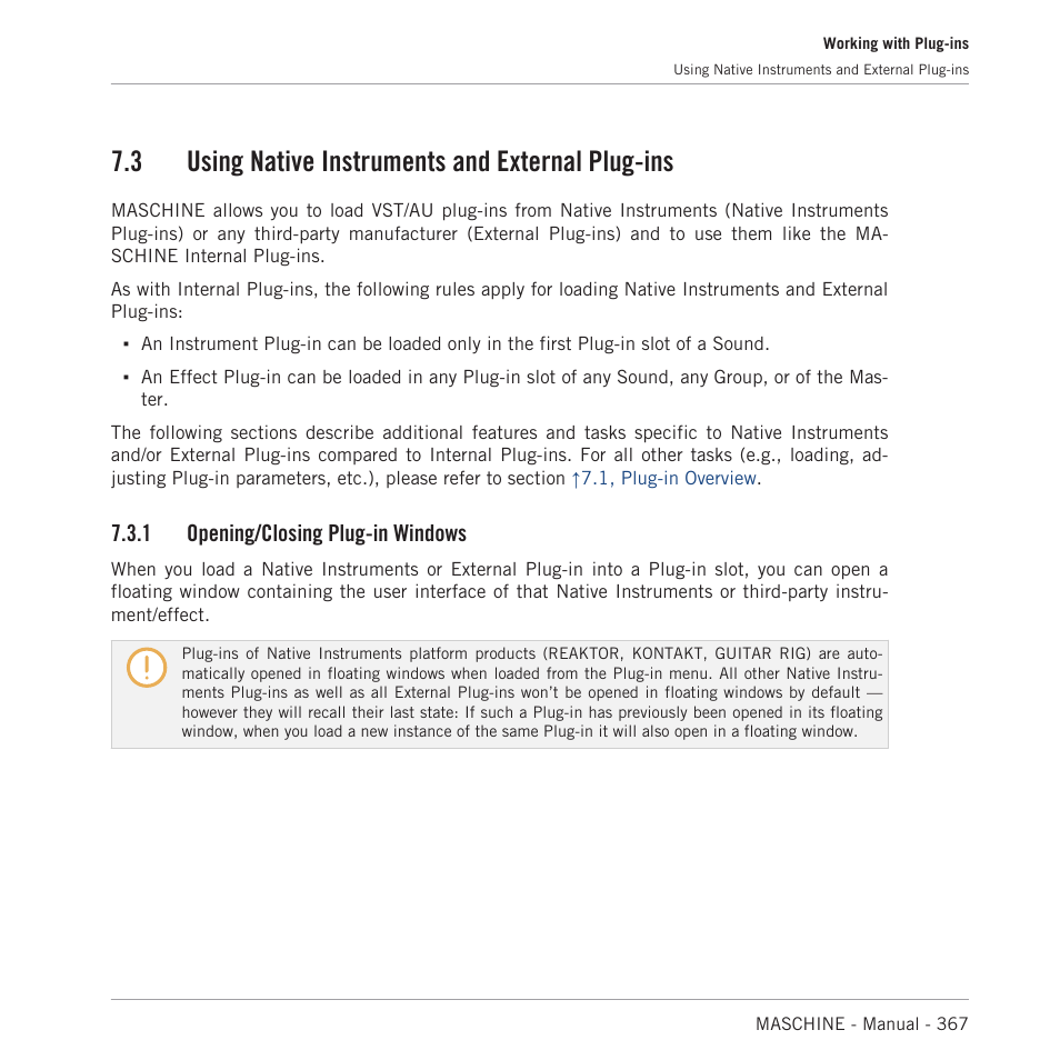 Using native instruments and external plug-ins, Opening/closing plug-in windows, 3, using native in | Struments and external plug-ins, 1, opening, Closing plug-in windows, For more on this), 3, using, Native instruments and external plug-ins, For more information | Native Instruments MASCHINE MK3 Groove Production Studio (Black) User Manual | Page 367 / 976