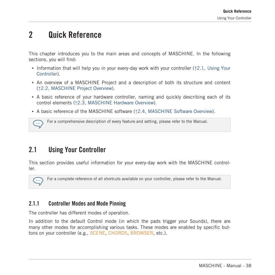 Quick reference, Using your controller, Controller modes and mode pinning | 2quick reference, 1 using your controller, 1 controller modes and mode pinning | Native Instruments MASCHINE MK3 Groove Production Studio (Black) User Manual | Page 38 / 976