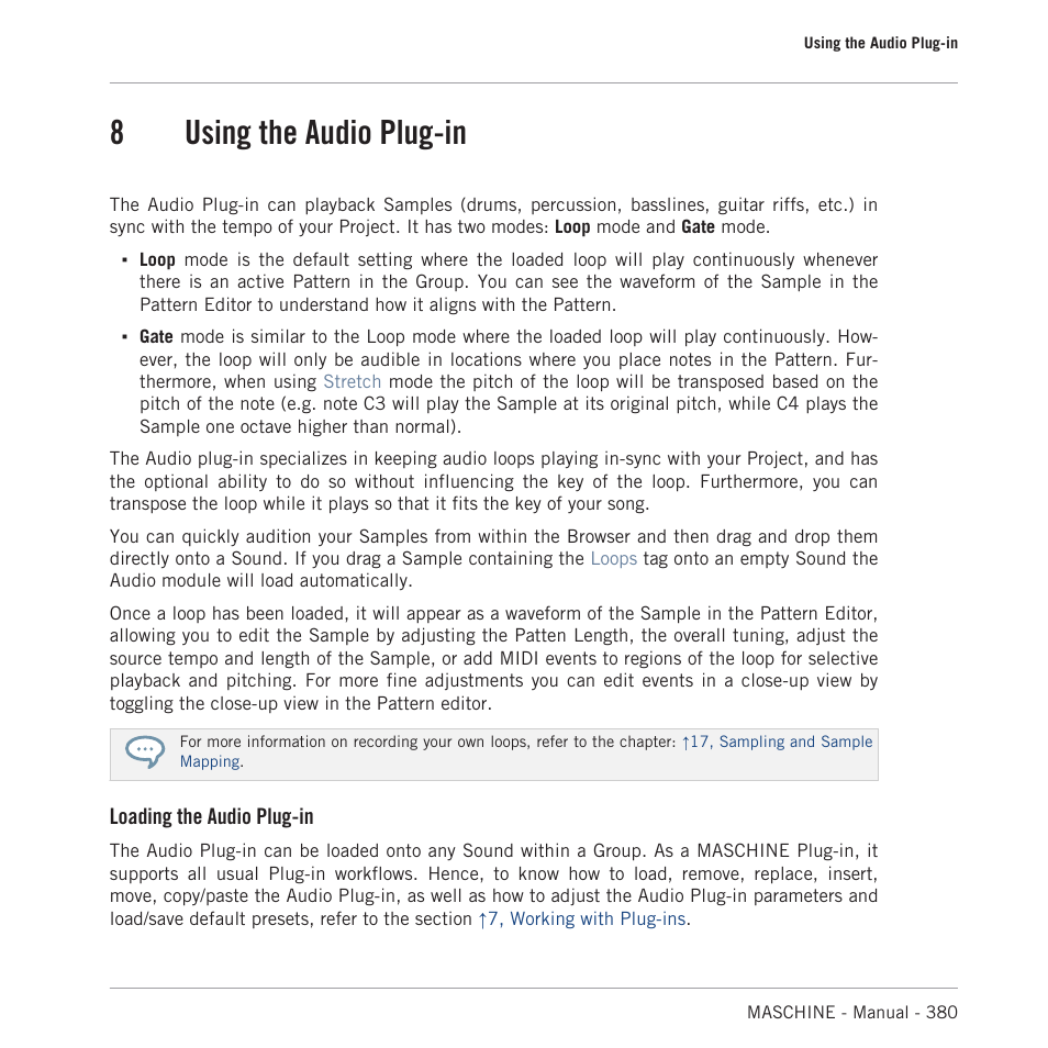 Using the audio plug-in, Tion refer to, 8, using the audio plug-in | Of the sound. see, For more details, 8using the audio plug-in, Loading the audio plug-in | Native Instruments MASCHINE MK3 Groove Production Studio (Black) User Manual | Page 380 / 976