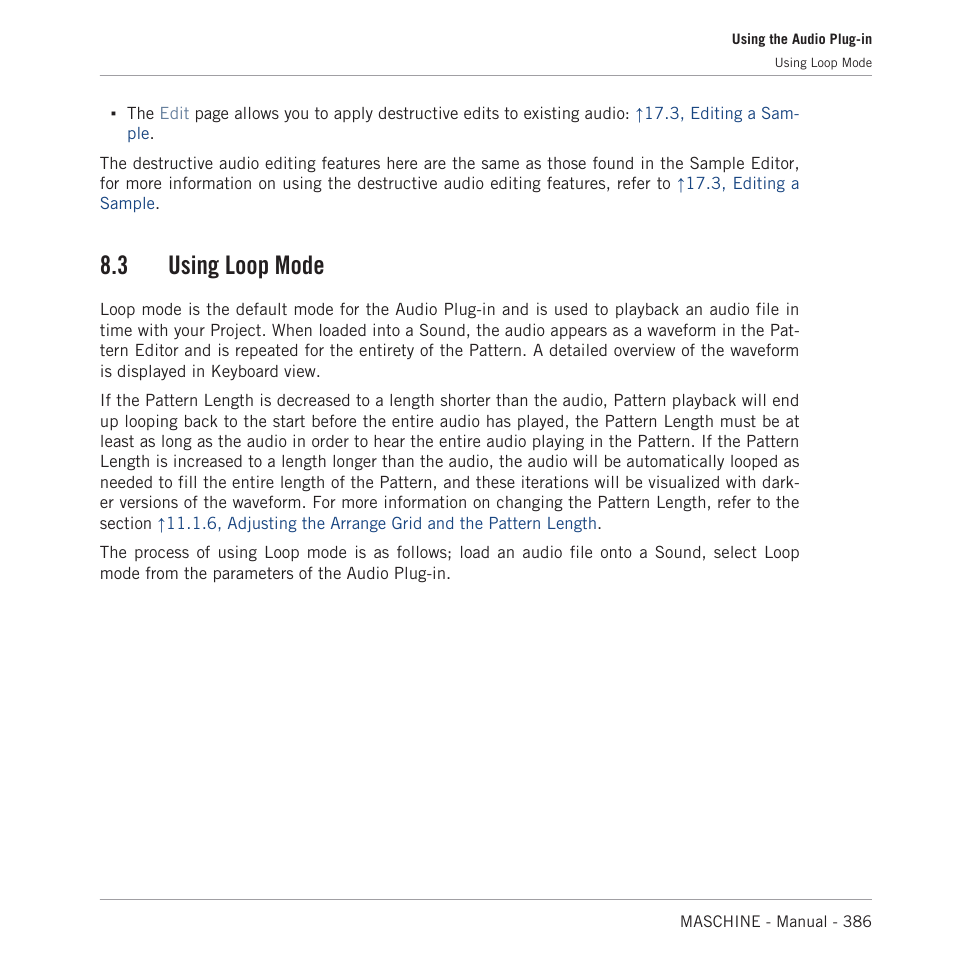 Using loop mode, For more details see, 3, using loop mode | Section, 3 using loop mode | Native Instruments MASCHINE MK3 Groove Production Studio (Black) User Manual | Page 386 / 976