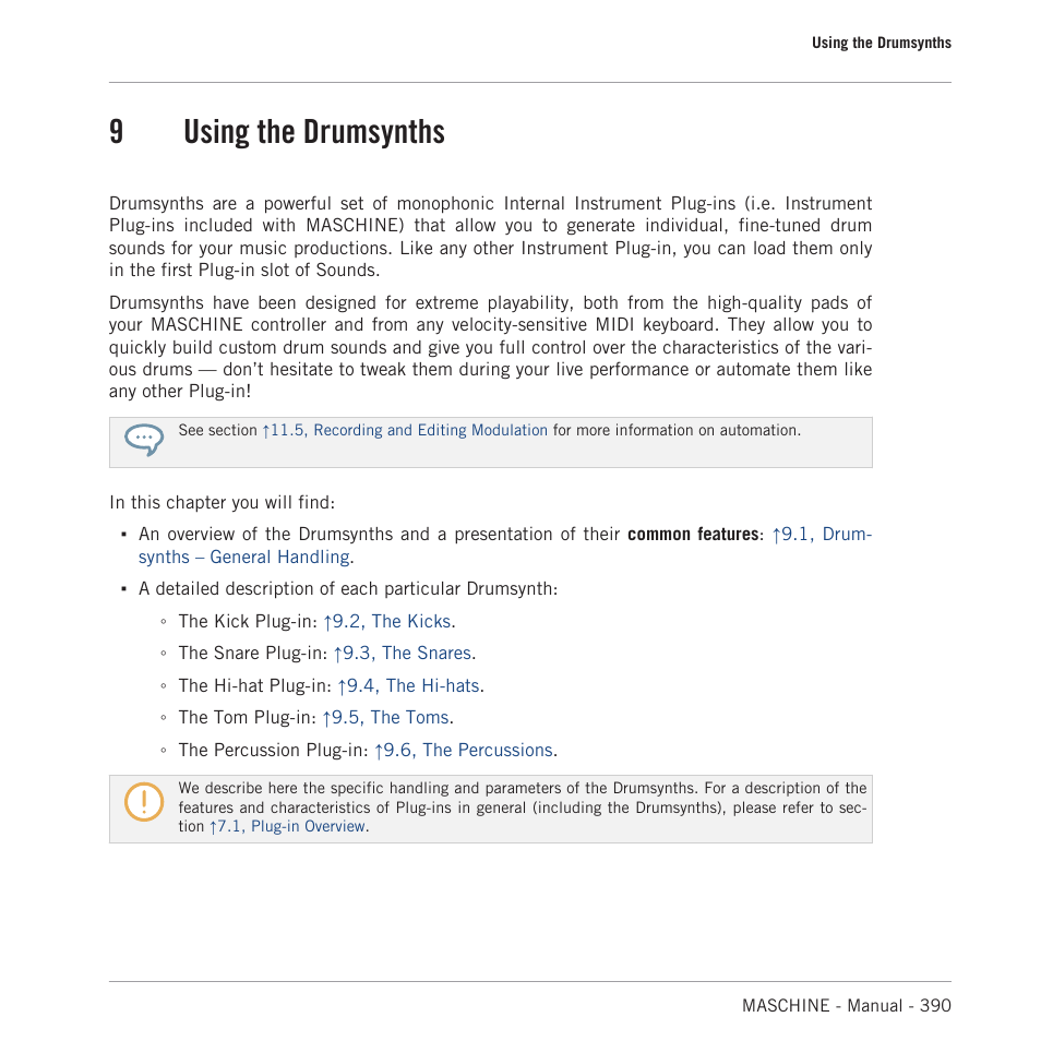 Using the drumsynths, Generating drum sounds. see chapter, 9, using the drumsynths | For more details, 9using the drumsynths | Native Instruments MASCHINE MK3 Groove Production Studio (Black) User Manual | Page 390 / 976