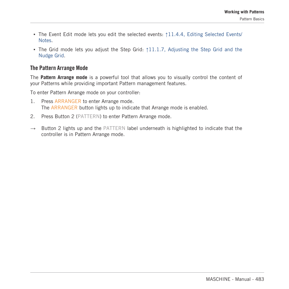 The pattern arrange mode | Native Instruments MASCHINE MK3 Groove Production Studio (Black) User Manual | Page 483 / 976