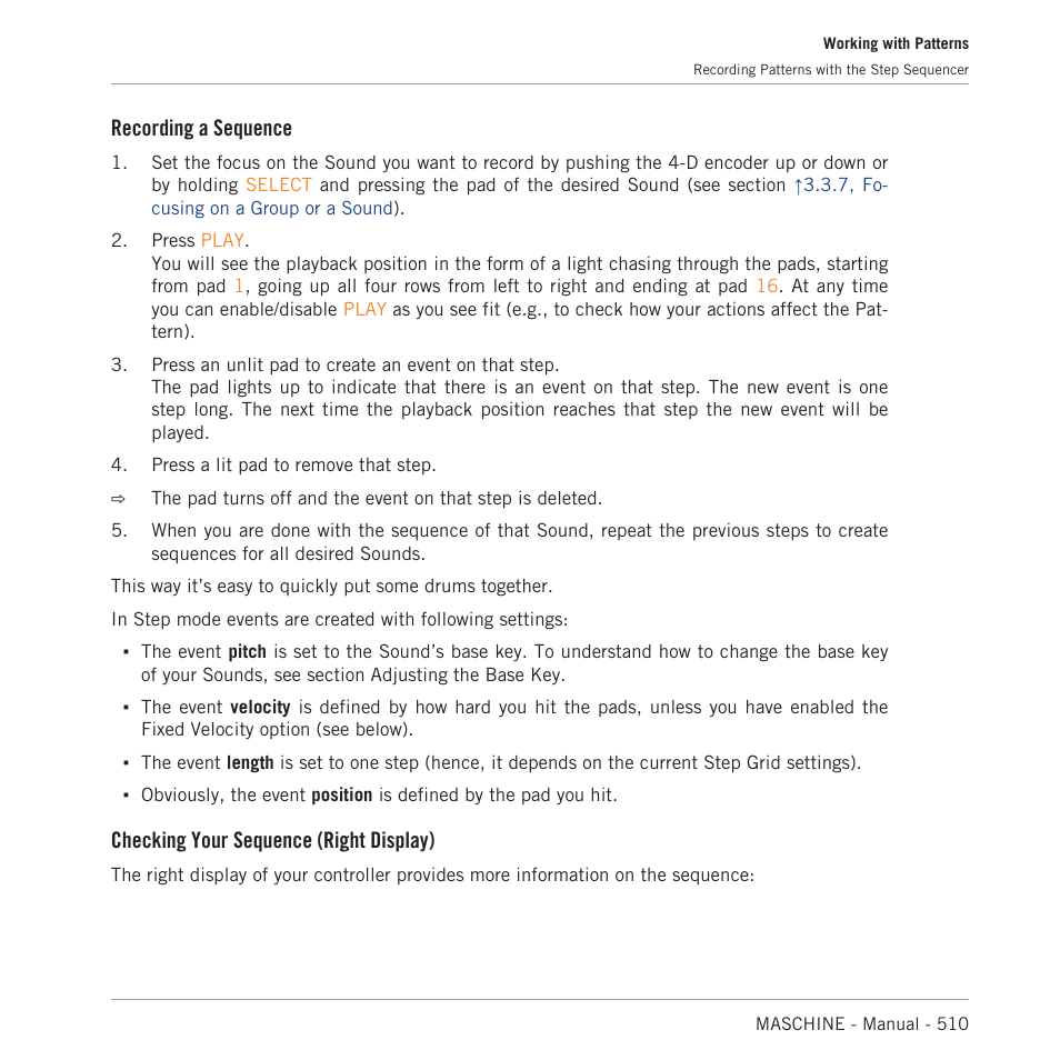 Recording a sequence, Checking your sequence (right display) | Native Instruments MASCHINE MK3 Groove Production Studio (Black) User Manual | Page 510 / 976