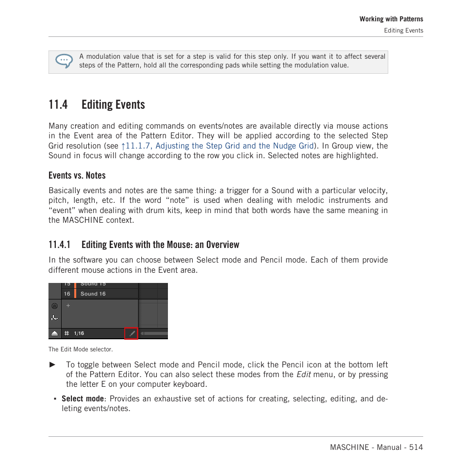 Editing events, Editing events with the mouse: an overview, 1, editing events with the mouse: an overview | On hardware screens). for more details see, 4, editing events, 1, editing, Events with the mouse: an overview, For more information, 4 editing events, 1 editing events with the mouse: an overview | Native Instruments MASCHINE MK3 Groove Production Studio (Black) User Manual | Page 514 / 976