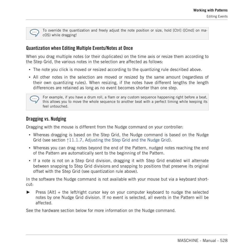 Dragging vs. nudging | Native Instruments MASCHINE MK3 Groove Production Studio (Black) User Manual | Page 528 / 976