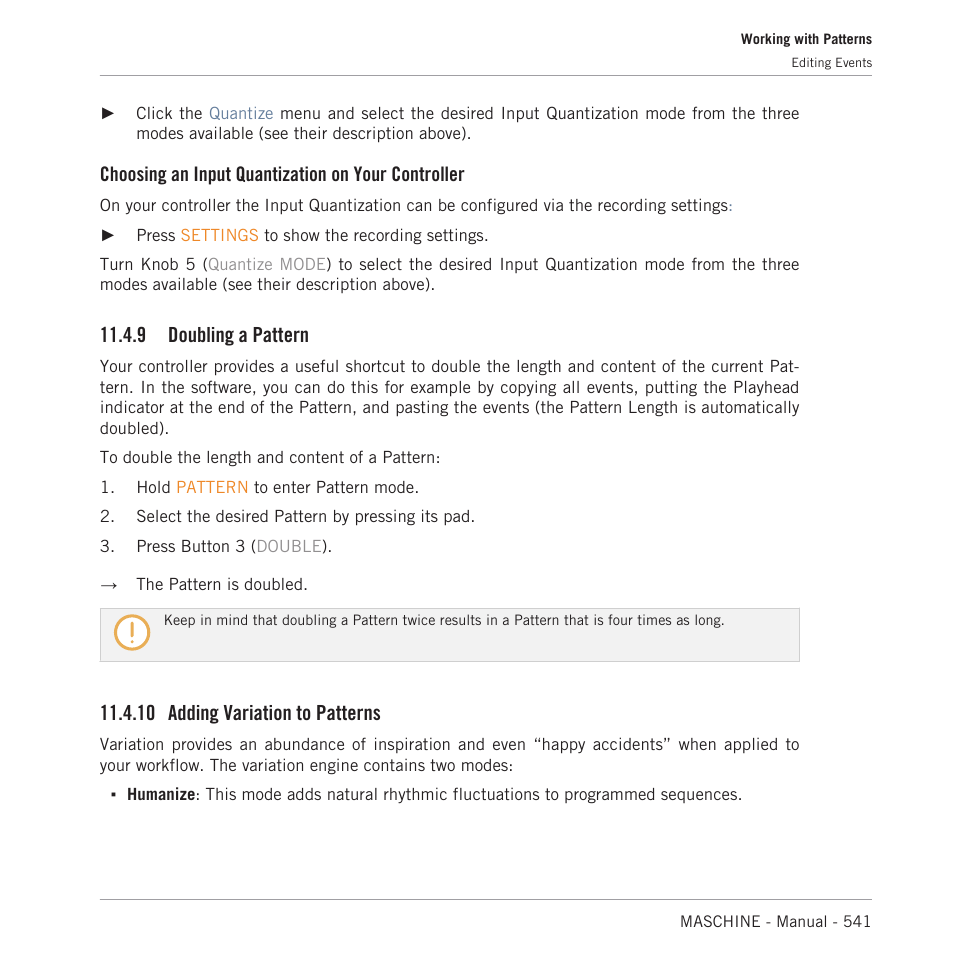 Doubling a pattern, Adding variation to patterns, 10 adding variation to patterns | 9, doubling a pattern, Choosing an input quantization on your controller, 9 doubling a pattern | Native Instruments MASCHINE MK3 Groove Production Studio (Black) User Manual | Page 541 / 976