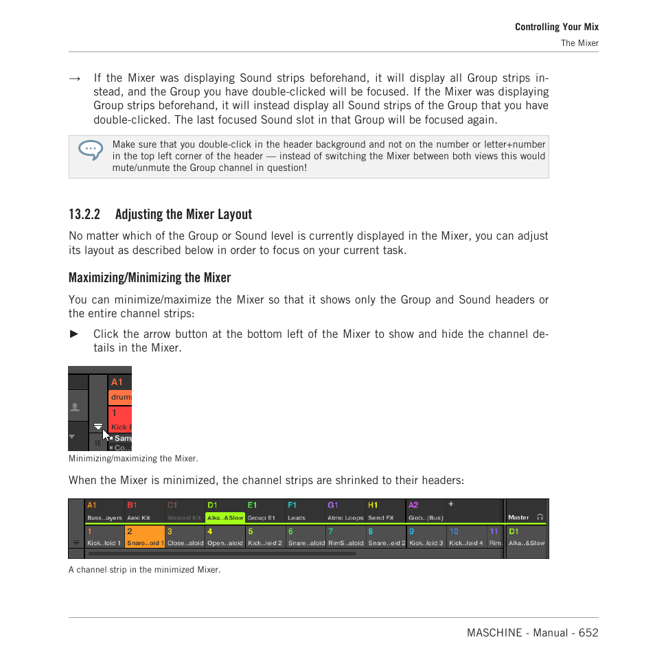 Adjusting the mixer layout, 2, adjusting the mixer layout, 2 adjusting the mixer layout | Maximizing/minimizing the mixer | Native Instruments MASCHINE MK3 Groove Production Studio (Black) User Manual | Page 652 / 976