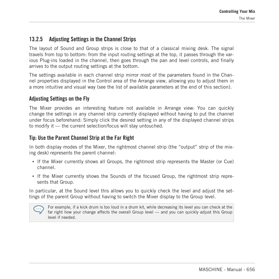 Adjusting settings in the channel strips, 5, adjusting settings in the channel strips, For more information | Below, 5 adjusting settings in the channel strips, Adjusting settings on the fly, Tip: use the parent channel strip at the far right | Native Instruments MASCHINE MK3 Groove Production Studio (Black) User Manual | Page 656 / 976