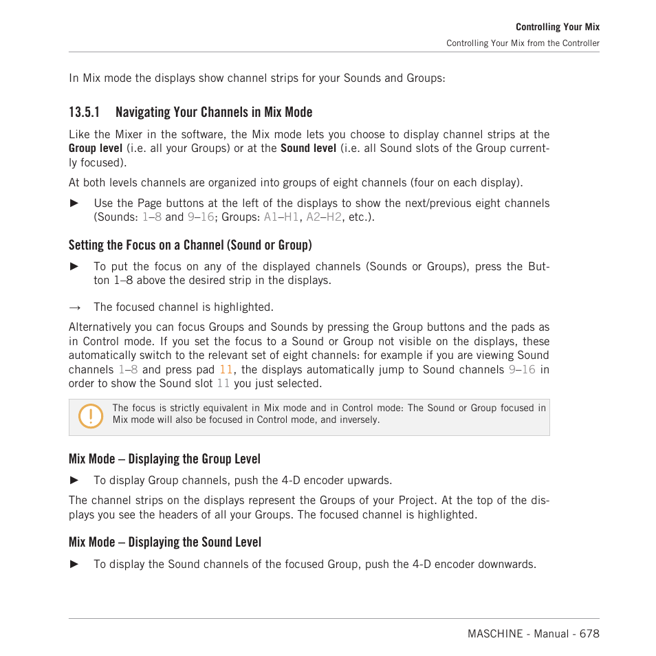 Navigating your channels in mix mode, 1 navigating your channels in mix mode, Setting the focus on a channel (sound or group) | Mix mode – displaying the group level, Mix mode – displaying the sound level | Native Instruments MASCHINE MK3 Groove Production Studio (Black) User Manual | Page 678 / 976