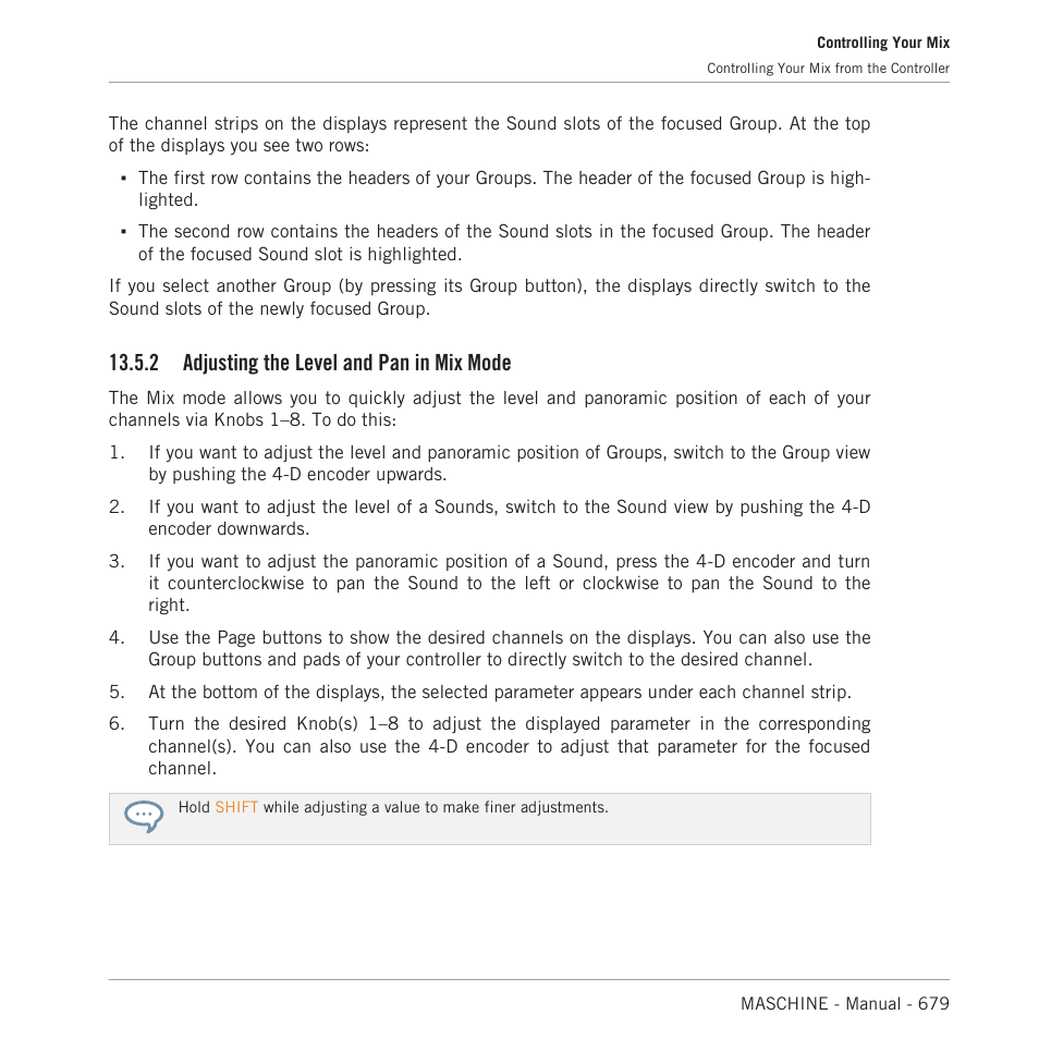 Adjusting the level and pan in mix mode, 2 adjusting the level and pan in mix mode | Native Instruments MASCHINE MK3 Groove Production Studio (Black) User Manual | Page 679 / 976