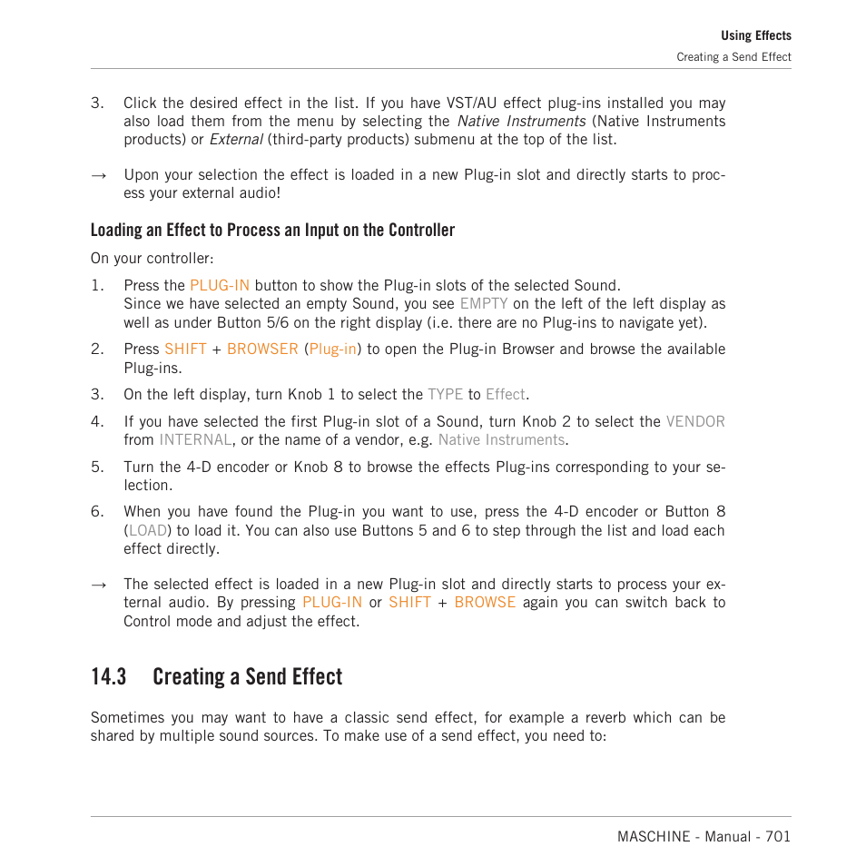 Creating a send effect, 3 creating a send effect | Native Instruments MASCHINE MK3 Groove Production Studio (Black) User Manual | Page 701 / 976