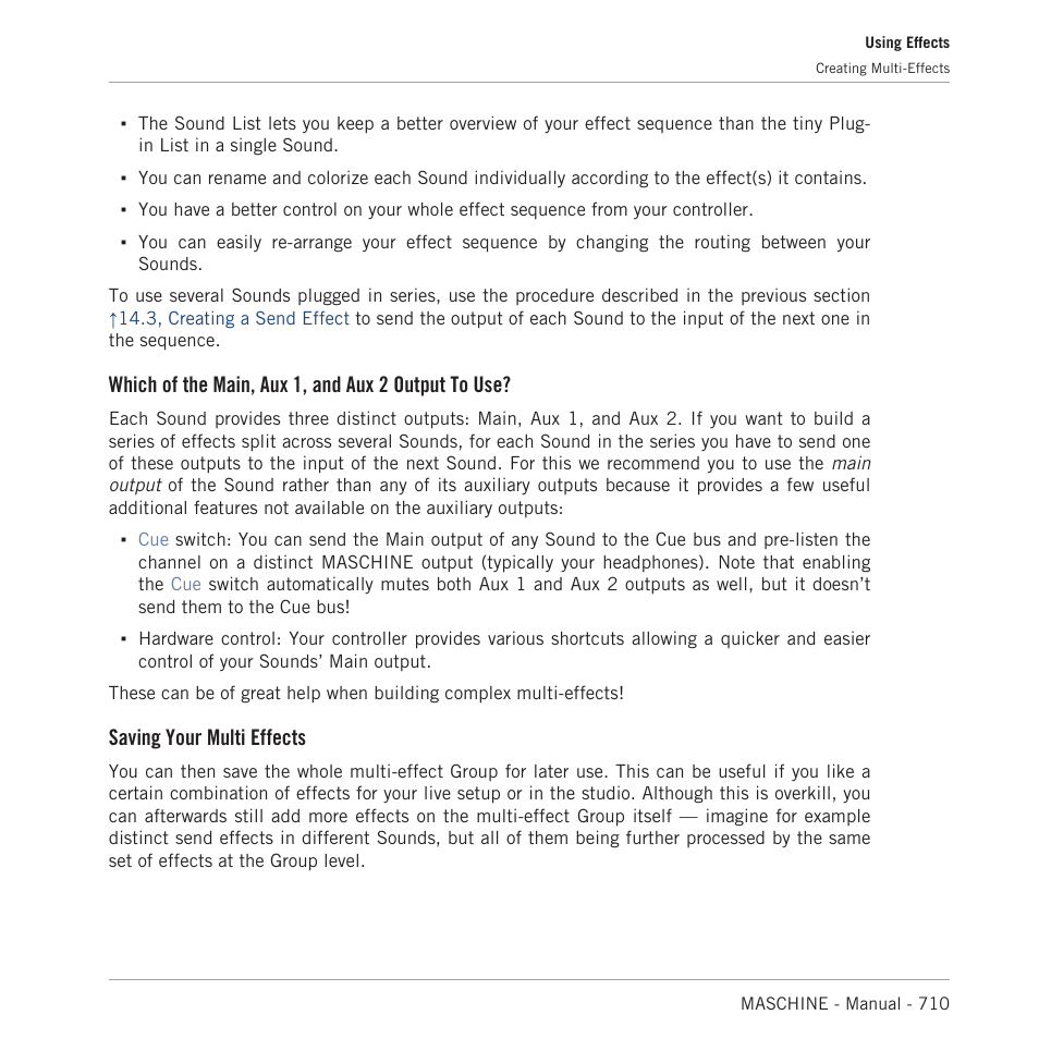 Which of the main, aux 1, and aux 2 output to use, Saving your multi effects | Native Instruments MASCHINE MK3 Groove Production Studio (Black) User Manual | Page 710 / 976