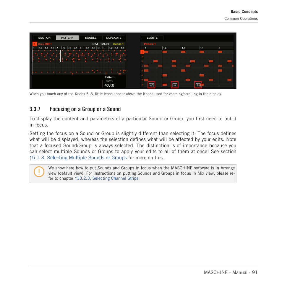 Focusing on a group or a sound, 7 focusing on a group or a sound | Native Instruments MASCHINE MK3 Groove Production Studio (Black) User Manual | Page 91 / 976