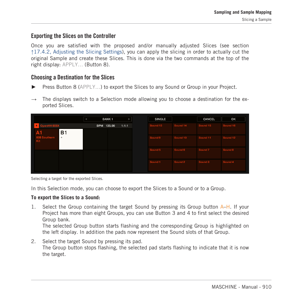 Exporting the slices on the controller, Choosing a destination for the slices | Native Instruments MASCHINE MK3 Groove Production Studio (Black) User Manual | Page 910 / 976