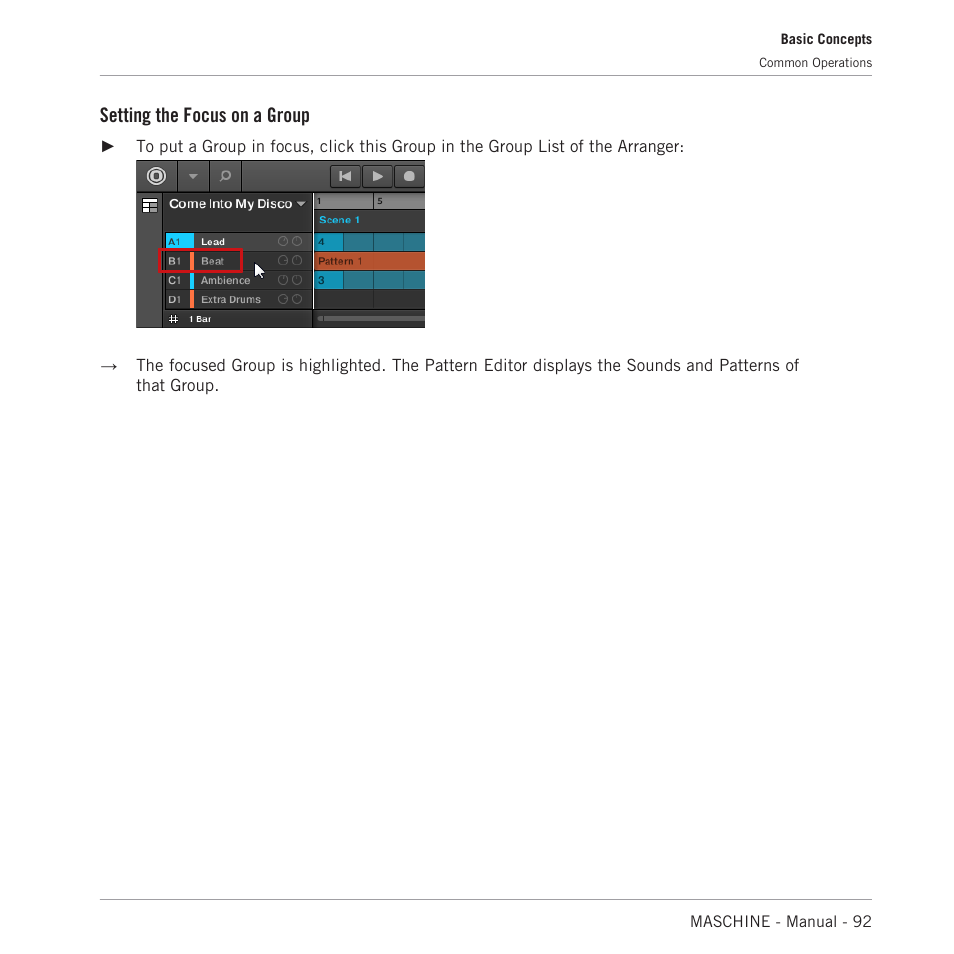 Setting the focus on a group | Native Instruments MASCHINE MK3 Groove Production Studio (Black) User Manual | Page 92 / 976