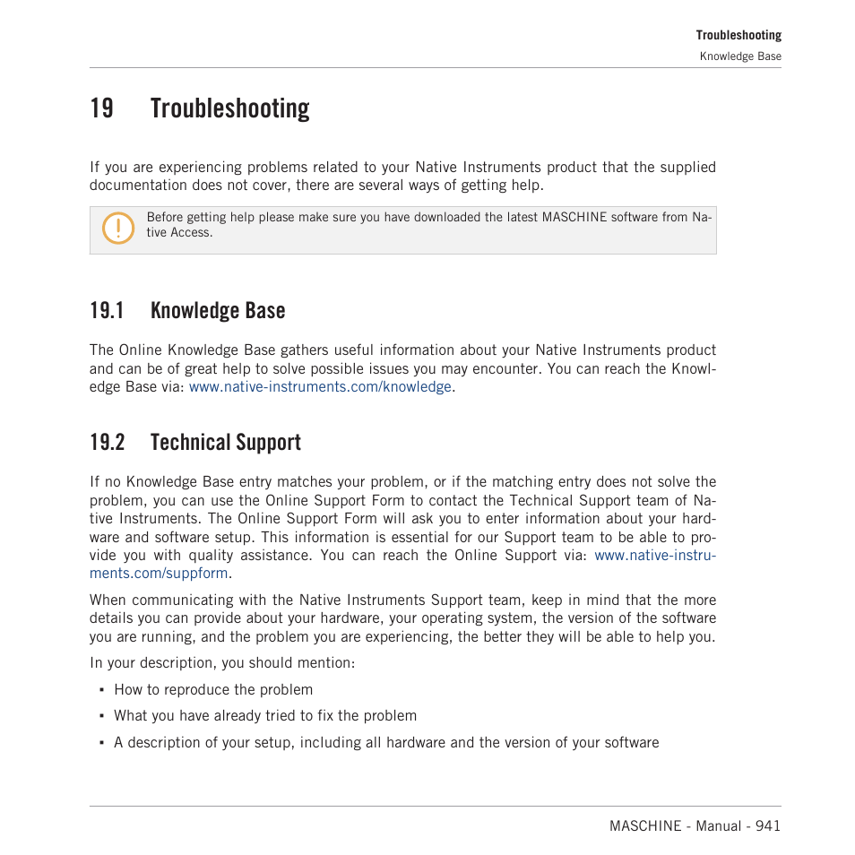 Troubleshooting, Knowledge base, Technical support | 19 troubleshooting, 1 knowledge base, 2 technical support | Native Instruments MASCHINE MK3 Groove Production Studio (Black) User Manual | Page 941 / 976