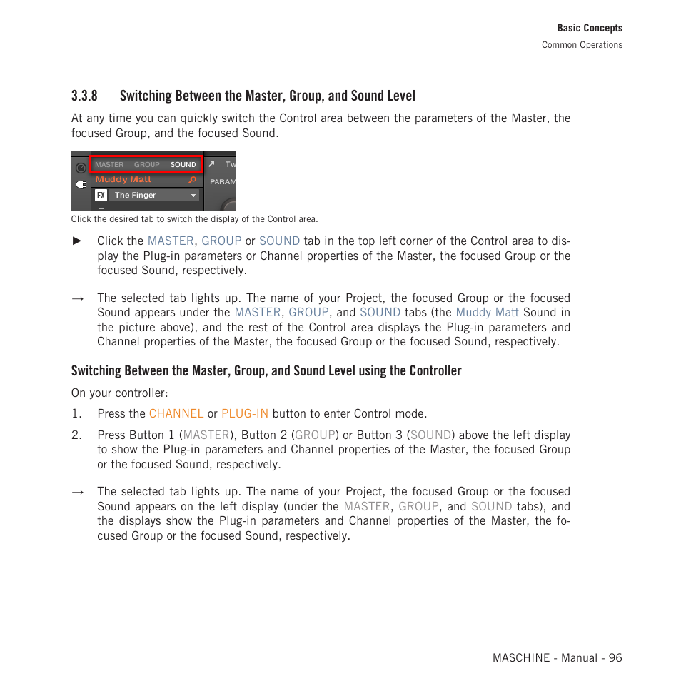 For more information, 8, switch, Ing between the master, group, and sound level | Native Instruments MASCHINE MK3 Groove Production Studio (Black) User Manual | Page 96 / 976