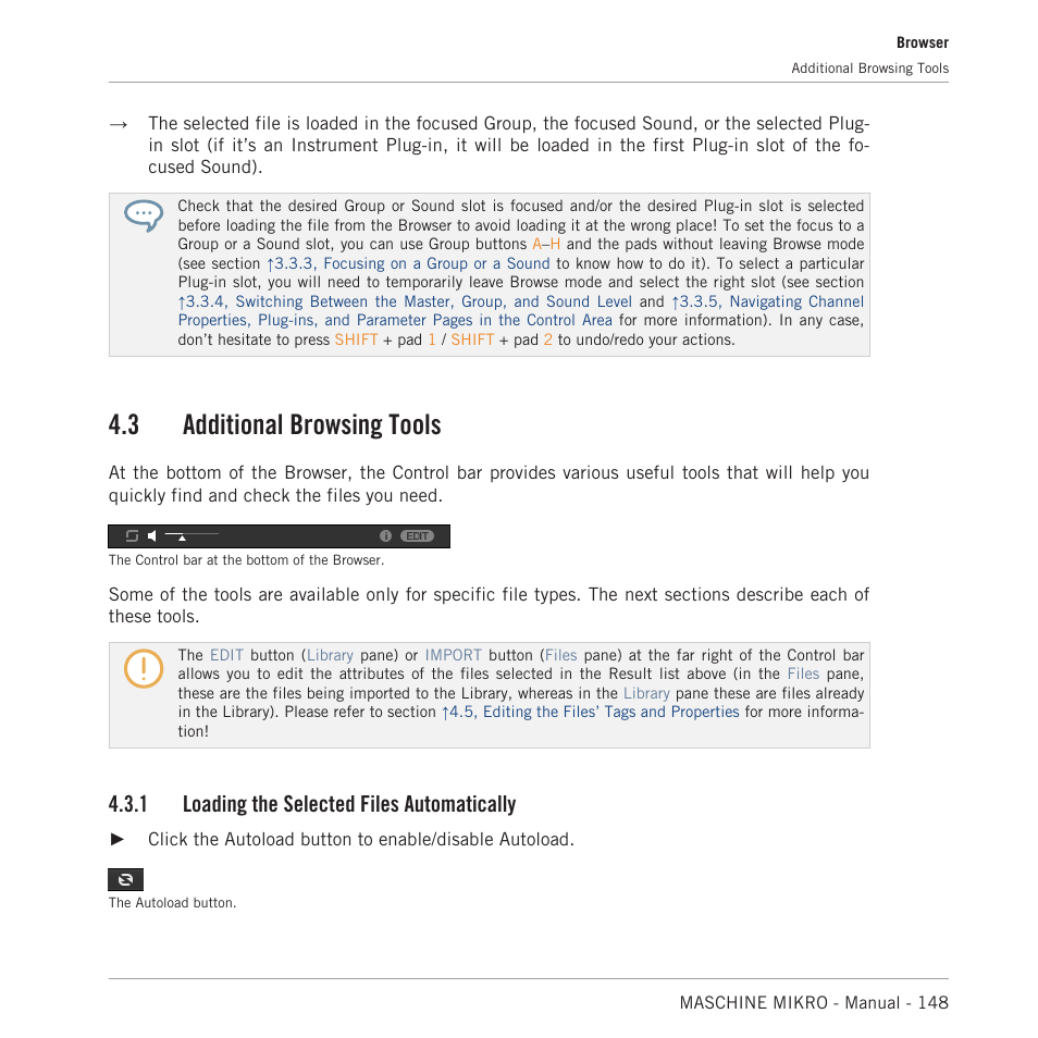 Additional browsing tools, Loading the selected files automatically, Project while it is playing. see section | 1, loading the selected files automatically, 3 additional browsing tools, 1 loading the selected files automatically | Native Instruments MASCHINE MIKRO MK3 Groove Production Studio (Black) User Manual | Page 148 / 807