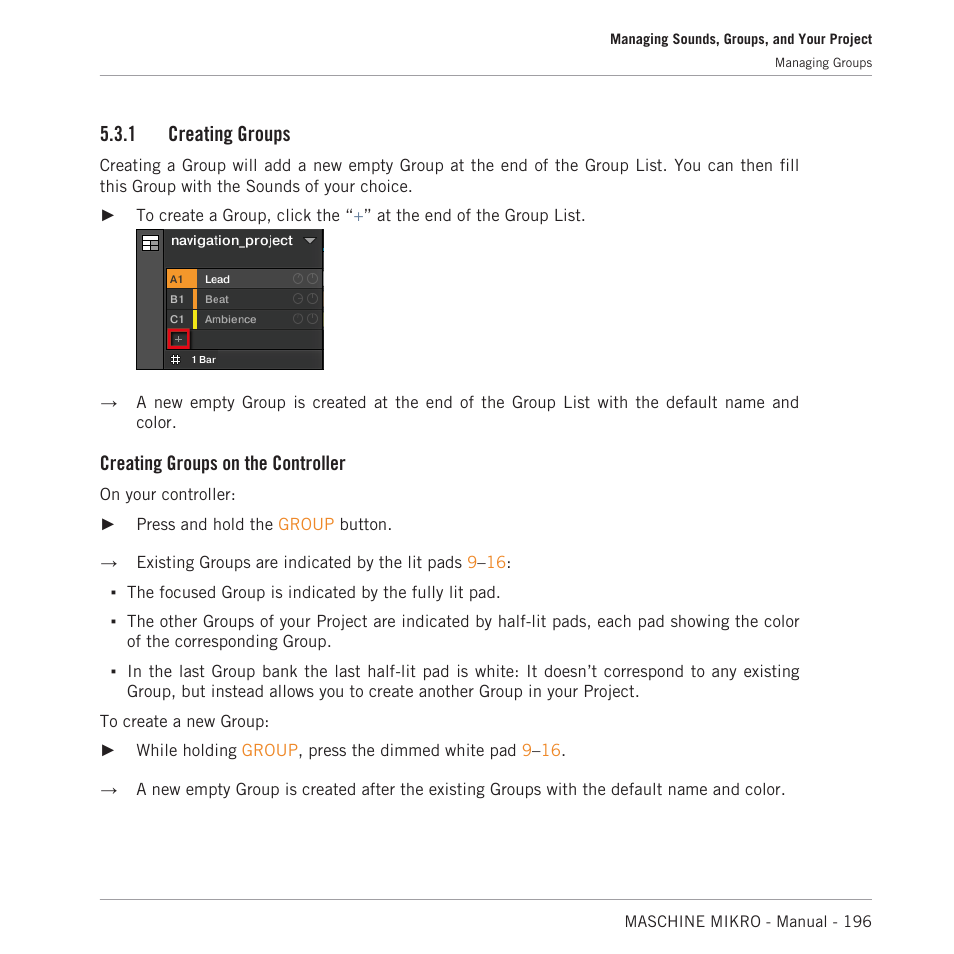 Creating groups, 1 creating groups, Creating groups on the controller | Native Instruments MASCHINE MIKRO MK3 Groove Production Studio (Black) User Manual | Page 196 / 807