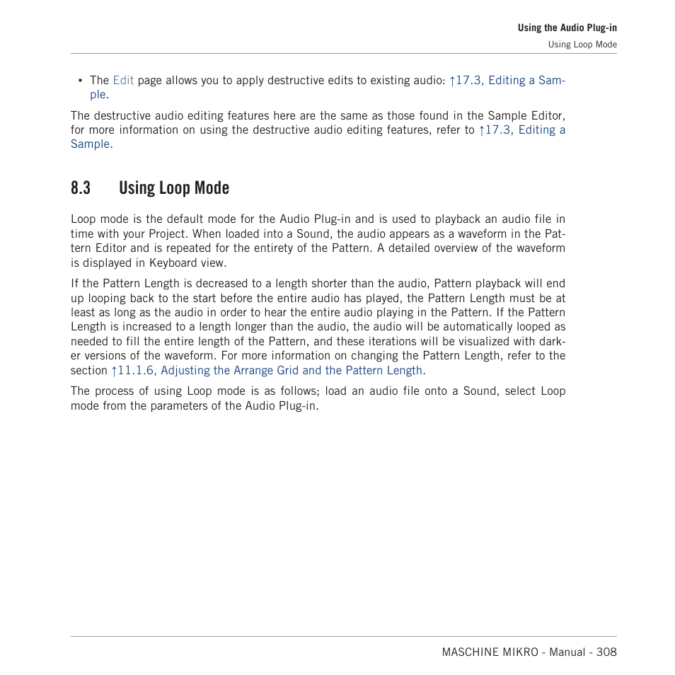 Using loop mode, For more details see, 3, using loop mode | Section, 3 using loop mode | Native Instruments MASCHINE MIKRO MK3 Groove Production Studio (Black) User Manual | Page 308 / 807