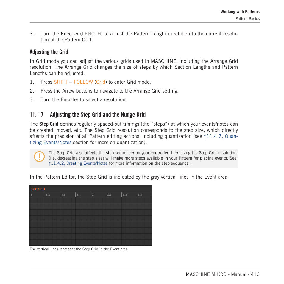 Adjusting the step grid and the nudge grid, 7, adjusting the step grid, And the nudge grid | Section, 7, adjusting the step grid and the nudge, Grid, Adjusting the grid, 7 adjusting the step grid and the nudge grid | Native Instruments MASCHINE MIKRO MK3 Groove Production Studio (Black) User Manual | Page 413 / 807