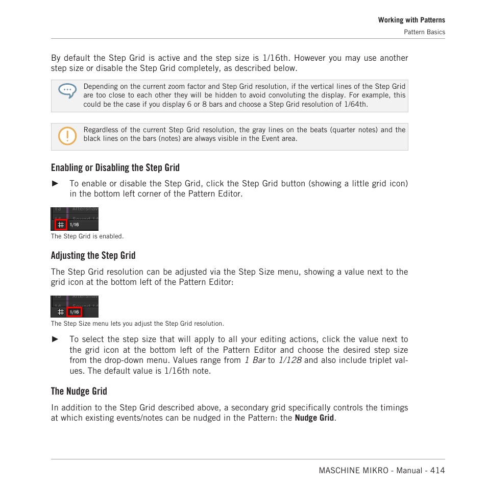 Enabling or disabling the step grid, Adjusting the step grid, The nudge grid | Native Instruments MASCHINE MIKRO MK3 Groove Production Studio (Black) User Manual | Page 414 / 807