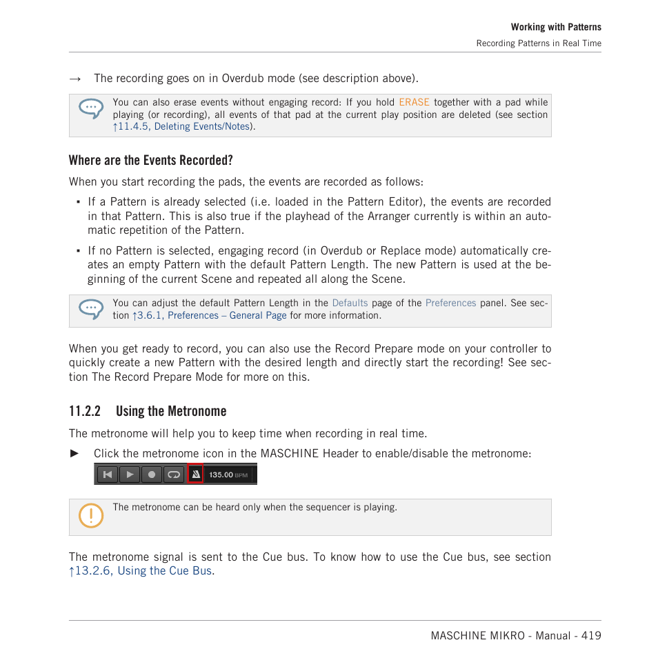 Using the metronome, Maschine header, for more information see section, 2, using the metronome | Where are the events recorded, 2 using the metronome | Native Instruments MASCHINE MIKRO MK3 Groove Production Studio (Black) User Manual | Page 419 / 807