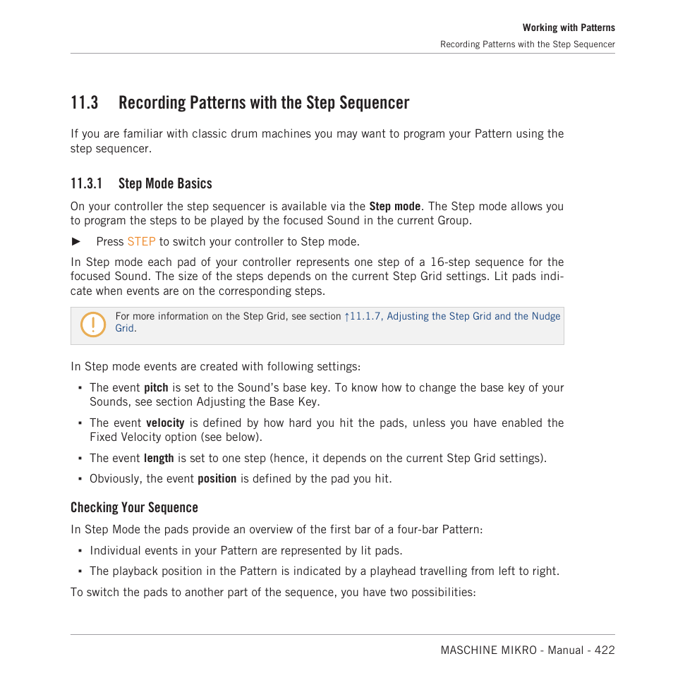 Recording patterns with the step sequencer, Step mode basics, Step mode, refer to | 3, recording patterns with the step sequencer, For more information on this, 3, recording pat, Terns with the step sequencer, 3 recording patterns with the step sequencer, 1 step mode basics, Checking your sequence | Native Instruments MASCHINE MIKRO MK3 Groove Production Studio (Black) User Manual | Page 422 / 807