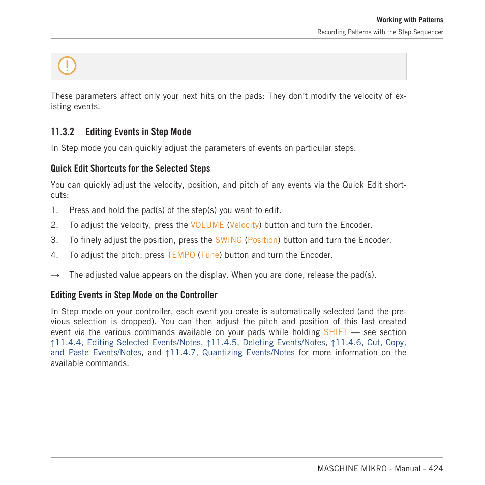 Editing events in step mode, 2 editing events in step mode, Quick edit shortcuts for the selected steps | Editing events in step mode on the controller | Native Instruments MASCHINE MIKRO MK3 Groove Production Studio (Black) User Manual | Page 424 / 807