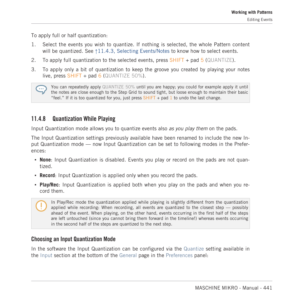 Quantization while playing, 8 quantization while playing, Choosing an input quantization mode | Native Instruments MASCHINE MIKRO MK3 Groove Production Studio (Black) User Manual | Page 441 / 807