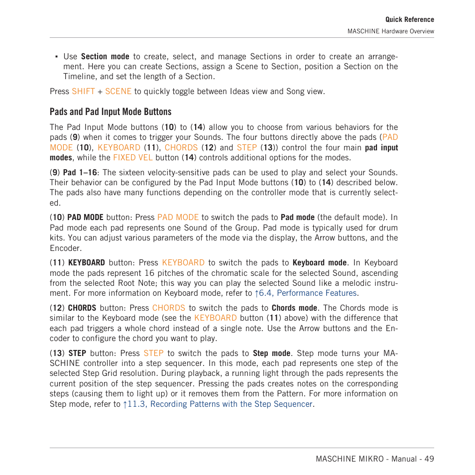 Pads and pad input mode buttons | Native Instruments MASCHINE MIKRO MK3 Groove Production Studio (Black) User Manual | Page 49 / 807