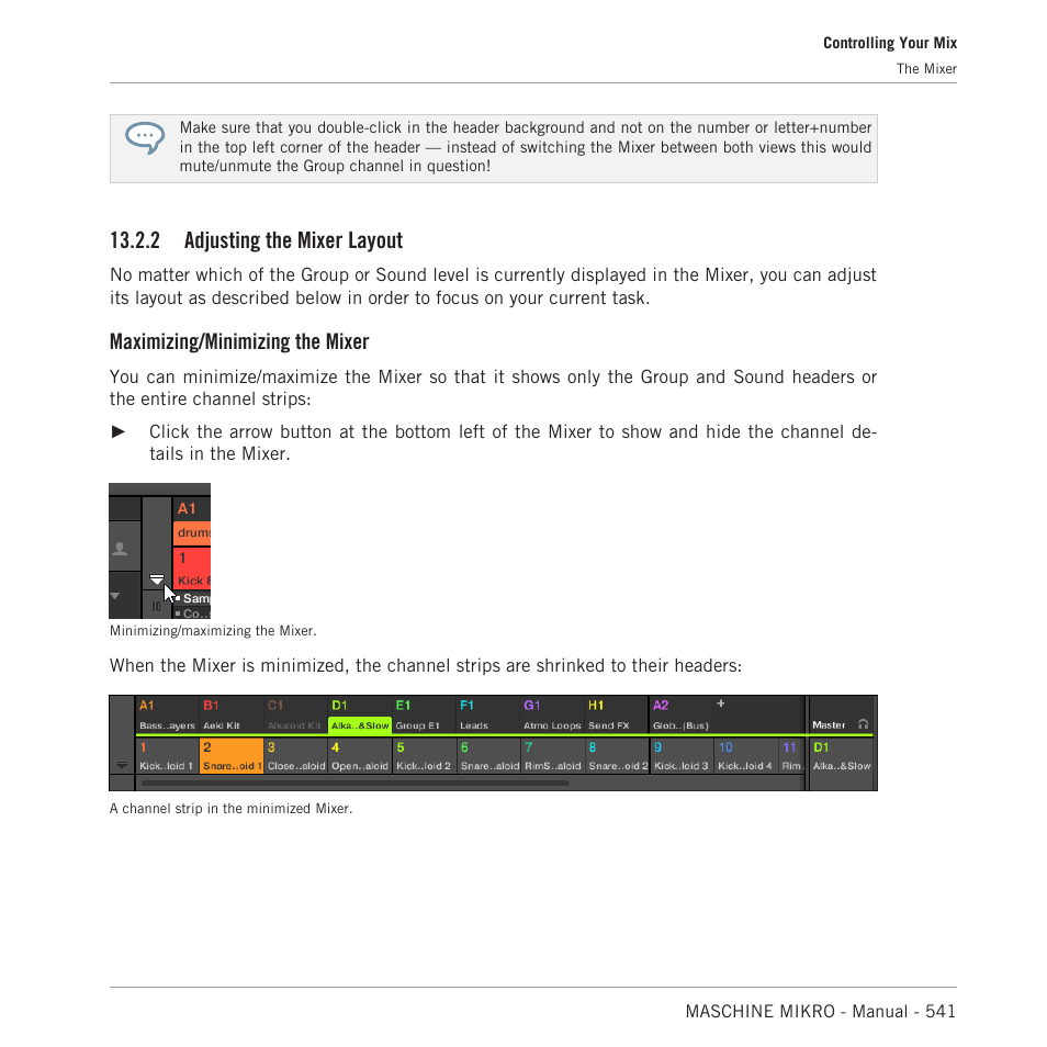 Adjusting the mixer layout, 2, adjusting the mixer layout, 2 adjusting the mixer layout | Maximizing/minimizing the mixer | Native Instruments MASCHINE MIKRO MK3 Groove Production Studio (Black) User Manual | Page 541 / 807