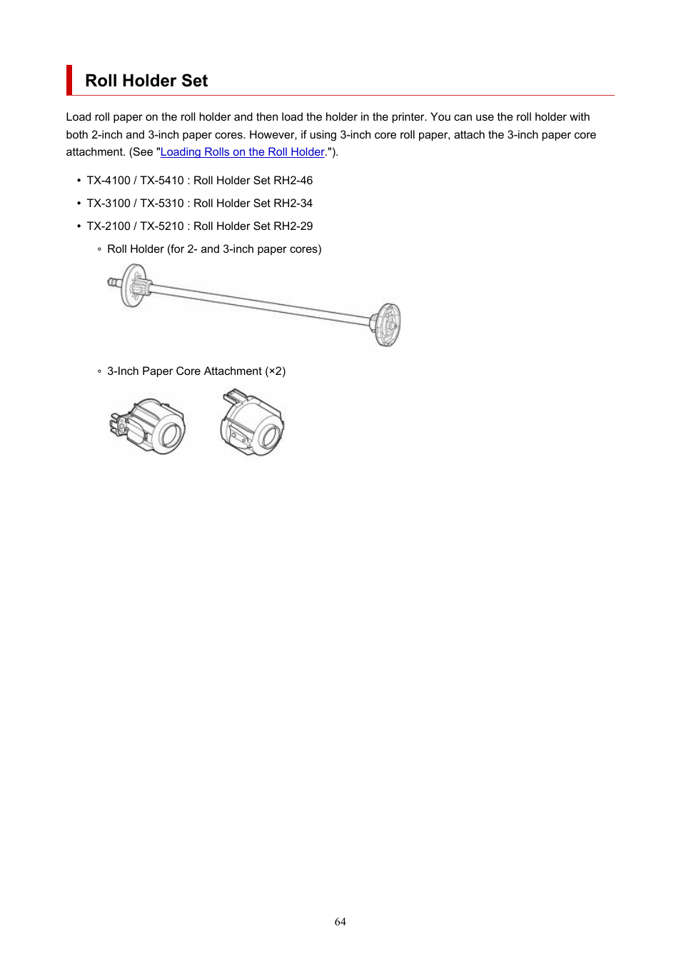 Roll holder set | Canon imagePROGRAF TX-3100 36" Printer with Basket User Manual | Page 64 / 1073