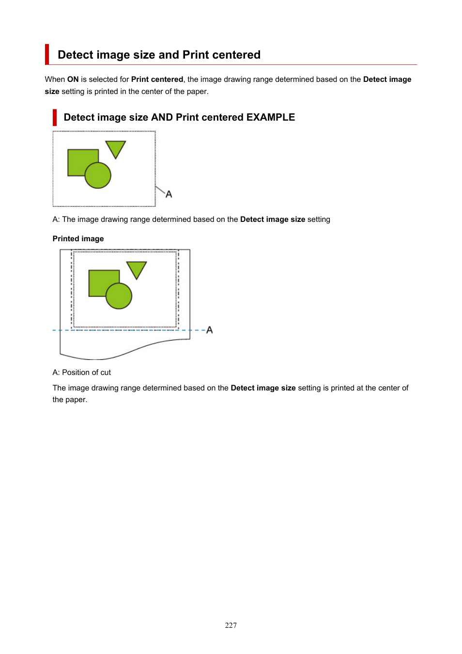 Detect image size and print centered | Canon imagePROGRAF TM-300 36" Large-Format Inkjet Printer with L36ei Scanner Kit User Manual | Page 227 / 947