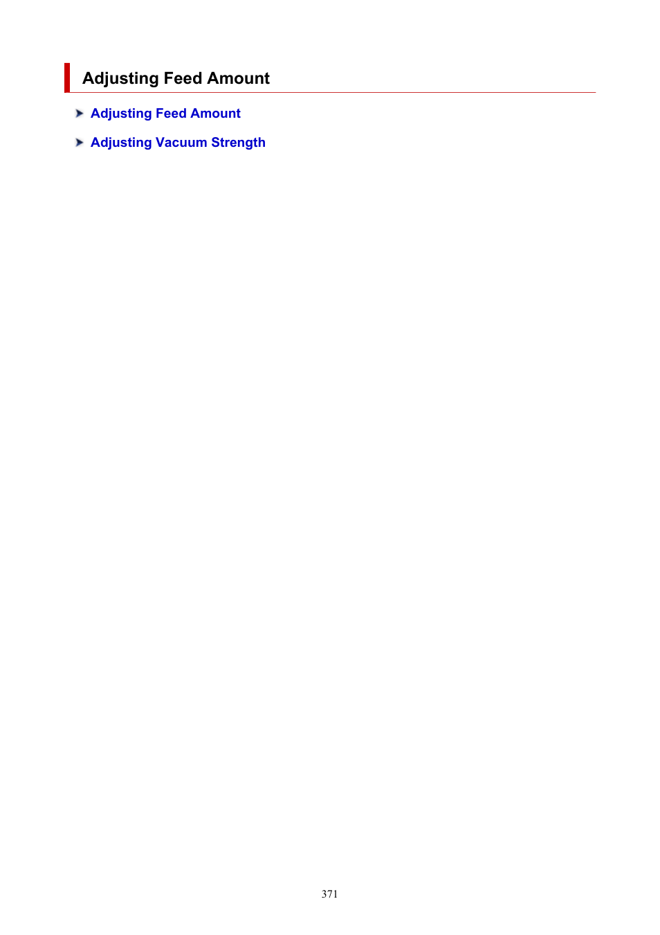 Adjusting feed amount | Canon imagePROGRAF TA-20 MFP 24" Large Format Printer with L24ei Scanner and Stand Kit User Manual | Page 371 / 926