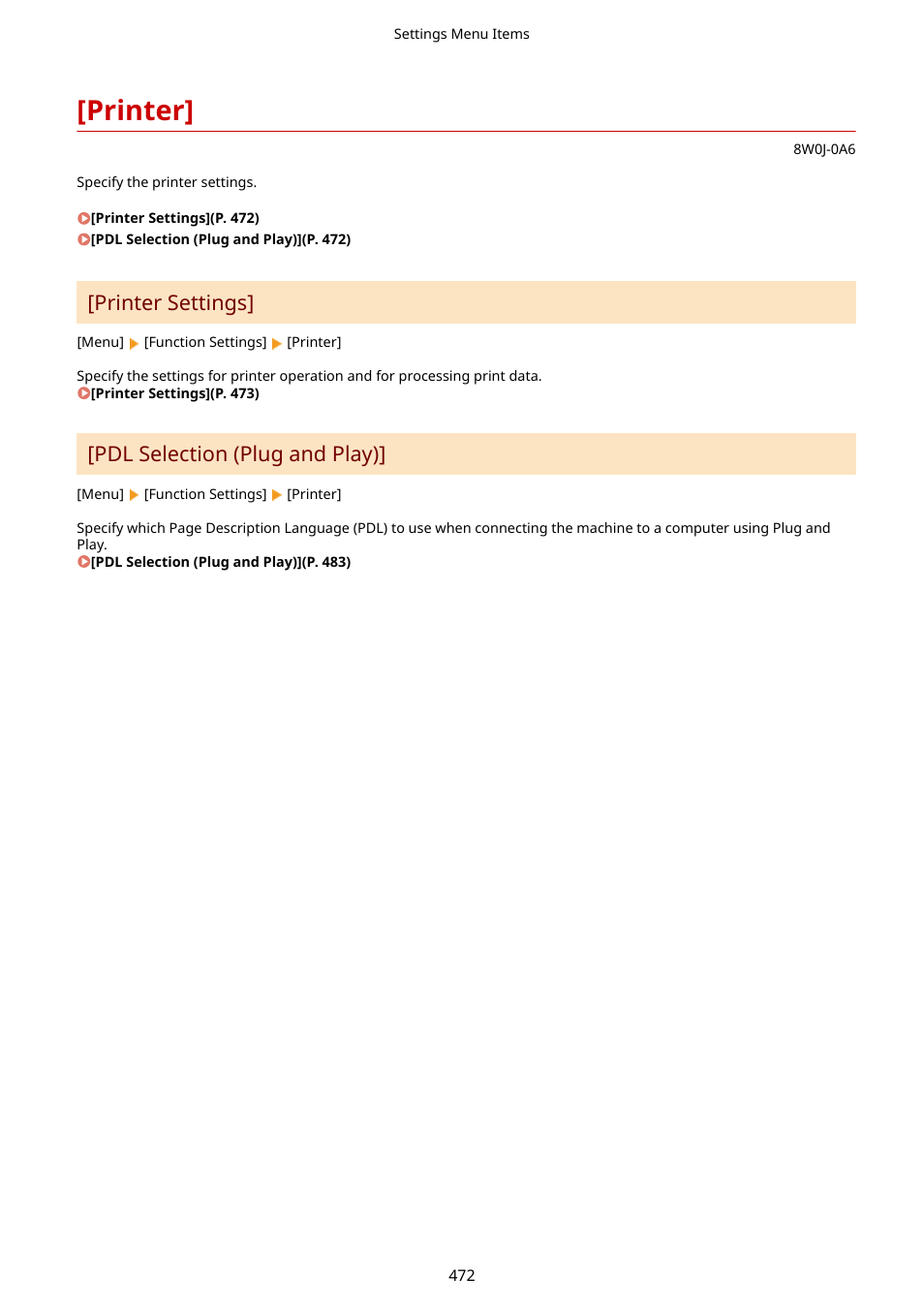 Printer, Printer](p. 472), Printer settings | Pdl selection (plug and play) | Canon imageCLASS MF264dw II Multifunction Monochrome Laser Printer User Manual | Page 481 / 700