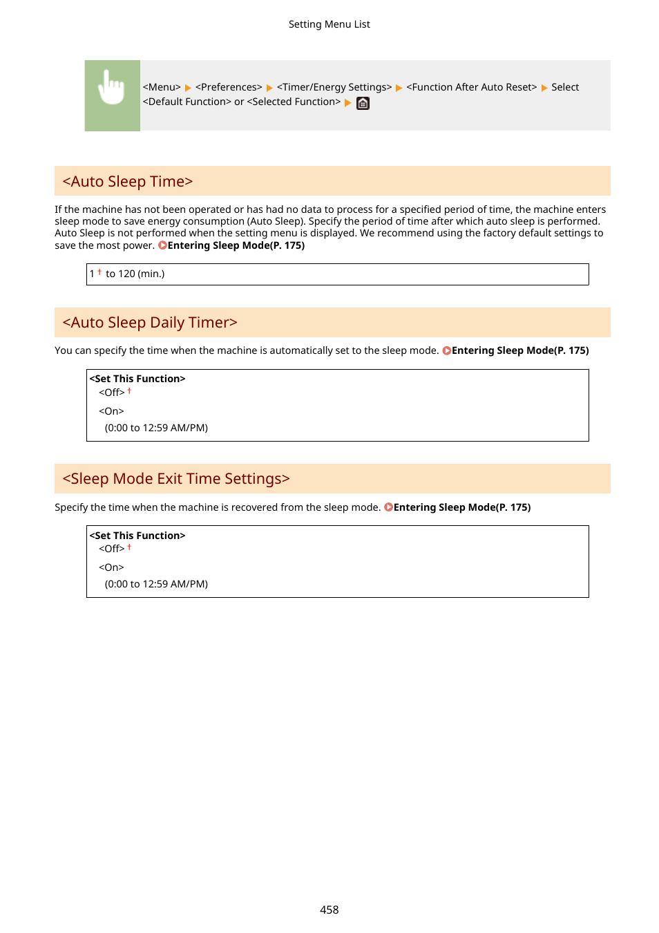 Auto sleep time, Auto sleep daily timer, Sleep mode exit time settings | Canon imageCLASS D1650 All-in-One Monochrome Laser Printer User Manual | Page 466 / 751