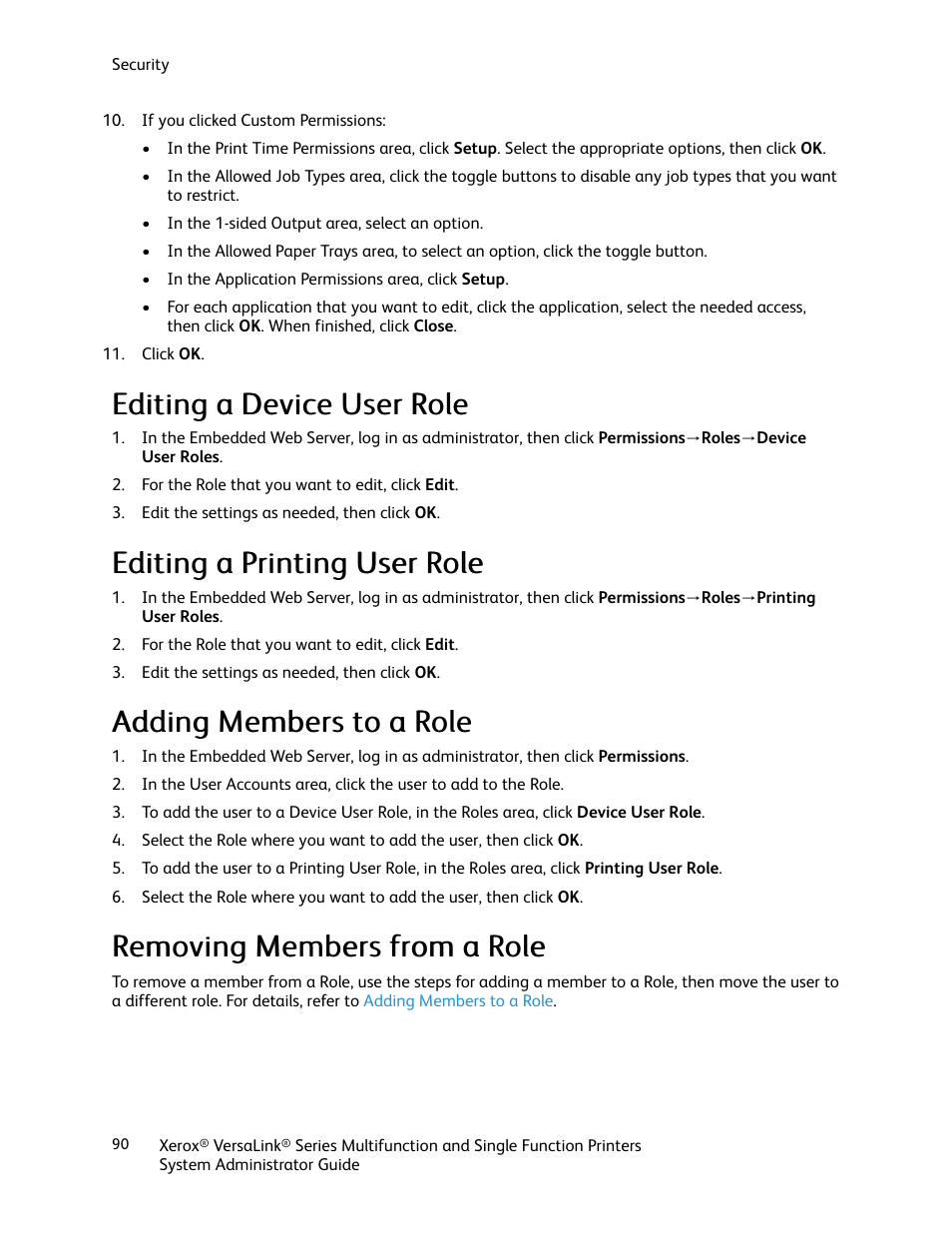 Editing a device user role, Editing a printing user role, Adding members to a role | Removing members from a role, Eeddiittiinngg aa d deevviiccee u usseerr rroollee | Xerox VersaLink C500/DN Color Laser Printer User Manual | Page 90 / 204