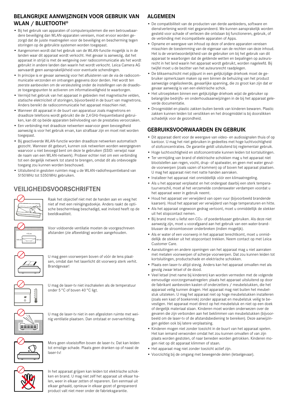 Veiligheidsvoorschriften, Algemeen, Gebruiksvoorwaarden en gebruik | LEICA Cine 1 100" 3000-Lumen XPR UHD 4K Ultra Short-Throw SmHome Theater Projector User Manual | Page 45 / 99