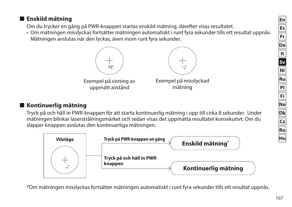 Enskild mätning, Kontinuerlig mätning, Enskild mätning kontinuerlig mätning | Nikon 6x20 Prostaff 1000 Rangefinder User Manual | Page 107 / 276