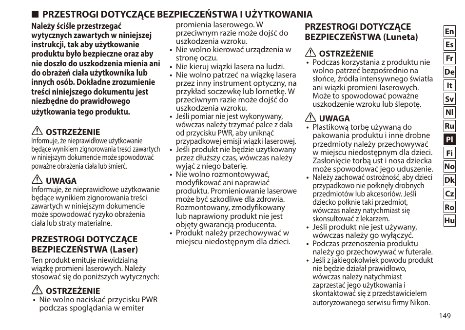 Przestrogi dotyczące bezpieczeństwa i użytkowania, Przestrogi dotyczące bezpieczeństwa i, Użytkowania | Nikon 6x20 Prostaff 1000 Rangefinder User Manual | Page 149 / 276