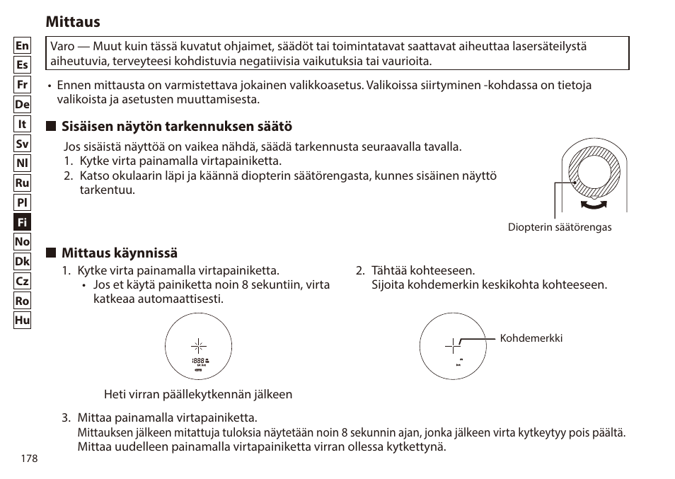 Mittaus, Sisäisen näytön tarkennuksen säätö, Mittaus käynnissä | Nikon 6x20 Prostaff 1000 Rangefinder User Manual | Page 178 / 276