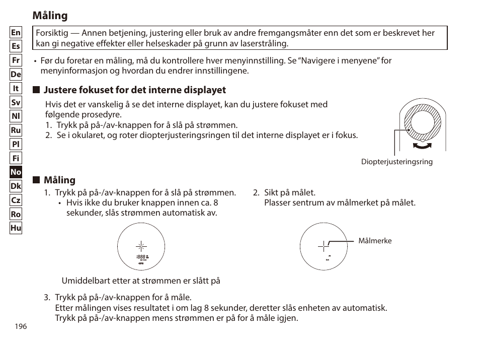 Måling, Justere fokuset for det interne displayet, Justere fokuset for det interne displayet måling | Nikon 6x20 Prostaff 1000 Rangefinder User Manual | Page 196 / 276