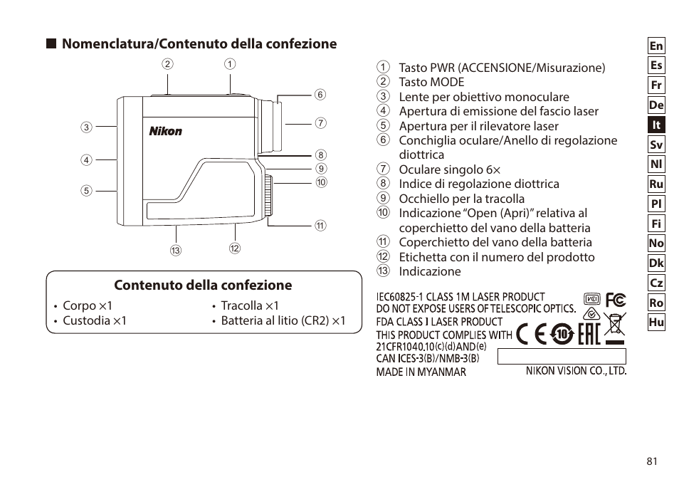 Nomenclatura/contenuto della confezione, Contenuto della confezione | Nikon 6x20 Prostaff 1000 Rangefinder User Manual | Page 81 / 276