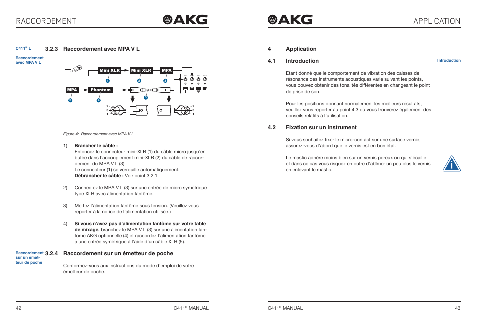 3 raccordement avec mpa v l, 4 raccordement sur un émetteur de poche, 4 application | 1 introduction, 2 fixation sur un instrument, Raccordement avec mpa v l, Raccordement sur un émetteur de poche, Application, Fixation sur un instrument, Raccordement application | Akg C411 PP Miniature Condenser Pickup Microphone to 3-Pin XLR Male Cable (10', Matte Black) User Manual | Page 22 / 33